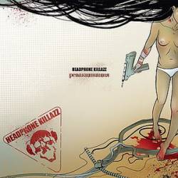 Headphone Killazz : Revaccination